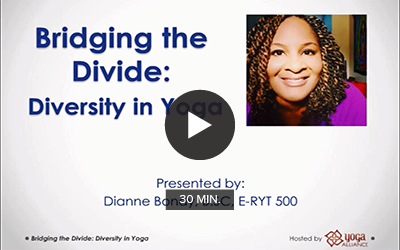 Click to watch 'Bridging the Divide: Diversity in Yoga'
